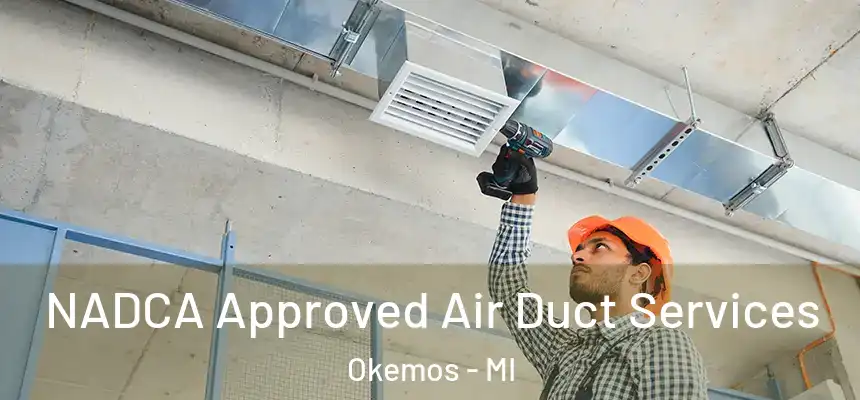  NADCA Approved Air Duct Services Okemos - MI